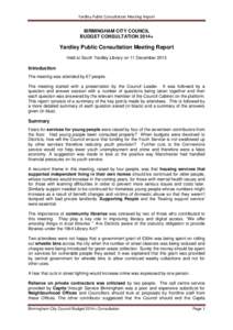 Yardley Public Consultation Meeting Report  BIRMINGHAM CITY COUNCIL BUDGET CONSULTATION 2014+  Yardley Public Consultation Meeting Report