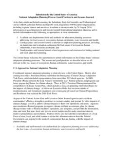 Submission by the United States of America National Adaptation Planning Process: Good Practices in and Lessons Learned At its thirty-ninth and fortieth sessions, the Subsidiary Body for Scientific and Technological Advic