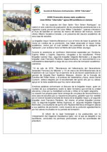 Sección de Relaciones Institucionales UEAM “Libertador” Texto: Cap. Rosana Portillo Caldera CNP: XXXIV Promoción alcanza meta académica Liceo Militar “Libertador” egresa 98 bachilleres en ciencias En lo