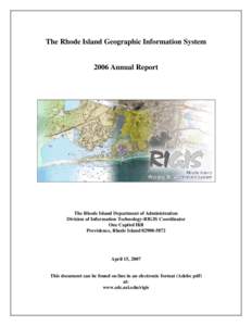 The Rhode Island Geographic Information System[removed]Annual Report The Rhode Island Department of Administration Division of Information Technology-RIGIS Coordinator