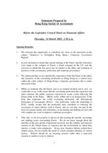 Statement Prepared by Hong Kong Society of Accountants Before the Legislative Council Panel on Financial Affairs Thursday, 14 March 2002, 2:30 p.m. Opening Remarks