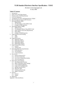 VLBI Standard Hardware Interface Specification – VSI-H Revision 1.0 (for final approval) 16 July 2000 Table of Contents 1. 2.