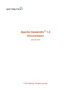 Apache Cassandra / Column / High-availability cluster / Keyspace / Tombstone / Apache Hadoop / CQL / Database management system / Data management / NoSQL / Computing