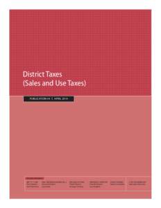 District Taxes (Sales and Use Taxes) PUBLICATION 44 | APRIL 2014 BOARD MEMBERS