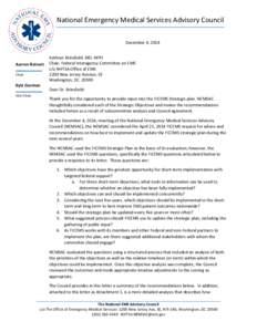 National Emergency Medical Services Advisory Council December 4, 2014 Aarron Reinert Chair