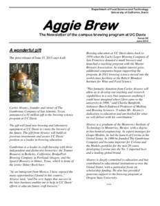 Department of Food Science and Technology University of California, Davis Aggie Brew  The Newsletter of the campus brewing program at UC Davis