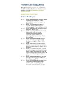 NAWG POLICY RESOLUTIONS Note: this resolution document was updated after the 2012 Fall Wheat Conference. This document is available online at www.wheatworld.org/aboutus/policy-process. DOMESTIC AND TRADE POLICY Section A