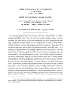 IN THE SUPREME COURT OF TENNESSEE AT JACKSON April 9, 2014 Session STATE OF TENNESSEE v. JESSIE DOTSON Automatic appeal from the Court of Criminal Appeals Criminal Court for Shelby County