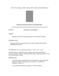 SETTLING THE MAINE WILDERNESS  Moses Greenleaf, Maine’s First Mapmaker _______________________________________________ LESSON 5