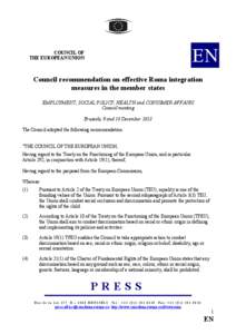 EN  COU CIL OF THE EUROPEA U IO  Council recommendation on effective Roma integration