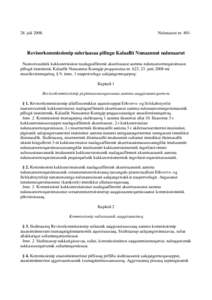 28. juliNalunaarut nrRevisorkommissionip suleriaasaa pillugu Kalaallit Nunaannut nalunaarut Naatsorsuutinik kukkunersiuisut naalagaaffimmit akuerisaasut aamma nalunaarsorneqarsimasut