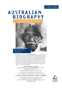 STUDY GUIDE  AUSTRALIAN BIOGRAPHY A series that profiles some of the most extraordinary Australians of our time