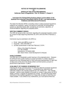 NOTICE OF PROPOSED RULEMAKING TO OFFICE OF THE STATE FIRE MARSHAL California Code of Regulations, Title 19, Division 1, Chapter 5  Automatic Fire Extinguishing Systems-Adopt current edition of the