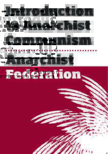 Introduction to Anarchist Communism Anarchist Federation