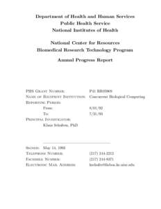 Department of Health and Human Services Public Health Service National Institutes of Health National Center for Resources Biomedical Research Technology Program Annual Progress Report