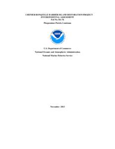 CHENIER RONQUILLE BARRIER ISLAND RESTORATION PROJECT ENVIRONMENTAL ASSESSMENT Fed No. BA-76 Plaquemines Parish, Louisiana  U.S. Department of Commerce