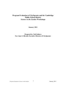 Program Evaluation of CitySprouts and the Cambridge Public School District Science in the Garden Workshops January 2011