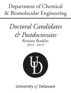 Department of Chemical & Biomolecular Engineering Doctoral Candidates & Postdoctorates Resume Booklet