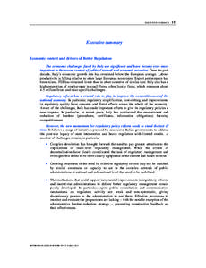 EXECUTIVE SUMMARY – 15  Executive summary Economic context and drivers of Better Regulation The economic challenges faced by Italy are significant and have become even more