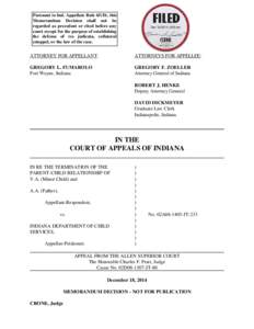 Pursuant to Ind. Appellate Rule 65(D), this Memorandum Decision shall not be regarded as precedent or cited before any court except for the purpose of establishing the defense of res judicata, collateral estoppel, or the