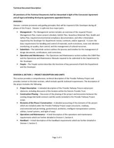 Technical Document Description All provisions of the Technical Documents shall be interpreted in light of the Concession Agreement and all legal and binding third party agreements appended thereto. DIVISION I Division I 