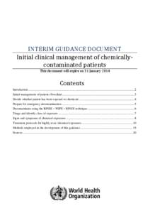 INTERIM GUIDANCE DOCUMENT Initial clinical management of chemicallycontaminated patients This document will expire on 31 January 2014