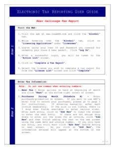 ELECTRONIC TAX REPORTING USER GUIDE Beer Gallonage Tax Report Visit the Web: 1. Visit the web at www.IowaABD.com and click the “Alcohol” tab.