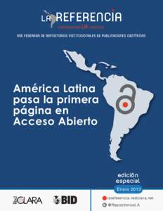 RED FEderada DE REpositorios institucionales de publicaciones científicas  América Latina pasa la primera página en Acceso Abierto
