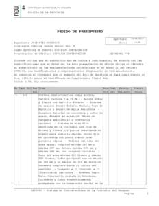 POLICIA DE LA PROVINCIA  PEDIDO DE PRESUPUESTO Expediente/0 Licitación Pública (sobre único) Nro. 8 Lugar Apertura de Sobres: DIVISION CONTRATACION