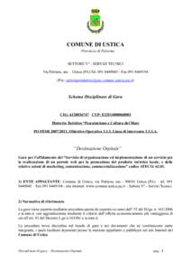 COMUNE DI USTICA Provincia di Palermo SETTORE V° - SERVIZI TECNICI Via Petriera, snc – Ustica (PA) Tel[removed]Fax[removed]Pec: [removed])