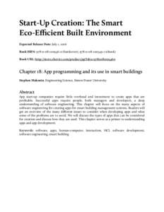 Start-Up Creation: The Smart Eco-Eﬃcient Built Environment Expected Release Date: July 1, 2016 Book ISBN:  (hardcover),  (ebook) Book URL: http://store.elsevier.com/product.jsp?isbn=97