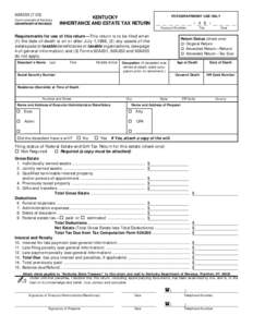 92A200[removed]Commonwealth of Kentucky DEPARTMENT OF REVENUE KENTUCKY INHERITANCE AND ESTATE TAX RETURN