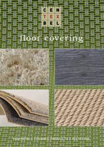 floor covering  polymers | finished products | recycling product safety Wall-to-wall (textile, laminate and resilient) floor coverings fall within the scope of building materials and