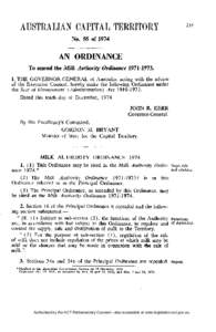 No. 55 of[removed]AN ORDINANCE To amend the Milk Authority Ordinance[removed]I, T H E G O V E R N O R - G E N E R A L of Australia, acting with the advice of the Executive Council, hereby make the following Ordinance un