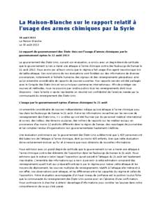 La Maison-Blanche sur le rapport relatif à l’usage des armes chimiques par la Syrie 30 août 2013 La Maison-Blanche Le 30 août 2013