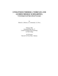 Long-Term Mine Reconnaissance System / Cruise missile submarine / Autonomous underwater vehicle / Torpedo / Advanced SEAL Delivery System / Tomahawk / Sonar / Trident / Unmanned aerial vehicle / Watercraft / Water / Submarine