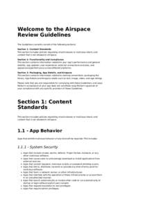 Welcome to the Airspace Review Guidelines The Guidelines currently consist of the following sections: Section 1: Content Standards This section includes policies regarding virus/malware or malicious intent, and content t