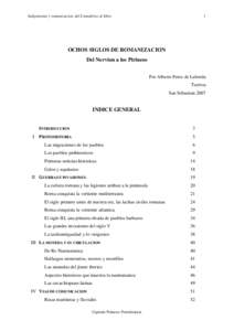 Indigenismo y romanizacion, del Cantabrico al Ebro  1 OCHOS SIGLOS DE ROMANIZACION Del Nervion a los Pirineos