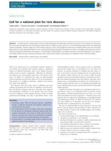 doi:[removed]j[removed]01608.x  ANNOTATION Call for a national plan for rare diseases Adam Jaffe,1,2 Yvonne Zurynski,3,4 Lyndall Beville5 and Elizabeth Elliott3,4,6
