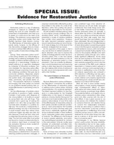 Justice / Crime / Restorative justice / John Braithwaite / Crime prevention / Lawrence W. Sherman / Criminology / Ethics / Law enforcement