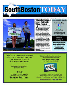 SouthBostonTODAY Online • On Your Mobile • At Your Door SEPTEMBER 25, 2014: Vol.2 Issue 44		  SERVING SOUTH BOSTONIANS AROUND THE GLOBE