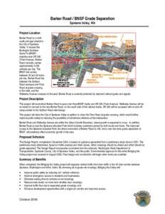 Barker Road / BNSF Grade Separation Spokane Valley, WA Project Location Barker Road is a northsouth principal arterial in the City of Spokane