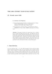 THE 1993 ATOMIC MASS EVALUATION (I). Atomic mass table G. Audi†and A.H. Wapstra‡ † Centre de Spectrom´etrie Nucl´eaire et de Spectrom´etrie de Masse, CSNSM, IN2P3-CNRS, Laboratoire Ren´e Bernas,