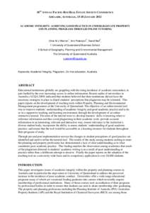 18TH ANNUAL PACIFIC-RIM REAL ESTATE SOCIETY CONFERENCE ADELAIDE, AUSTRALIA, 15-18 JANUARY 2012 ACADEMIC INTEGRITY: ACHIEVING GOOD PRACTICE IN UNDERGRADUATE PROPERTY AND PLANNING PROGRAMS THROUGH ONLINE TUTORING  1