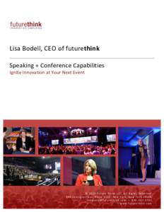   	
      Lisa	
  Bodell,	
  CEO	
  of	
  futurethink	
  