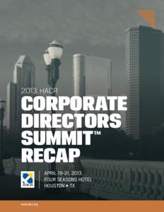 2013 HACR  CORPORATE DIRECTORS ™ SUMMIT