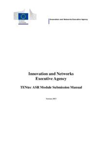 Innovation and Networks Executive Agency  Innovation and Networks Executive Agency TENtec ASR Module Submission Manual