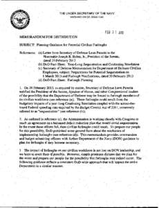 THE UNDER SECRETARY OF THE NAVY WASHINGTON DC[removed]FEB[removed]MEMORANDUM FOR DISTRIBUTION SUBJECT: Planning Guidance for Potential Civilian Furloughs