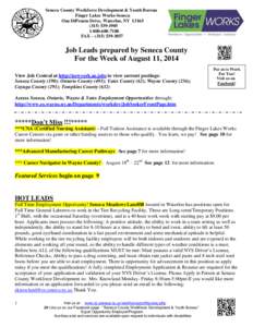 Seneca County Workforce Development & Youth Bureau Finger Lakes Works-Seneca One DiPronio Drive, Waterloo, NY[removed][removed]7188 FAX – ([removed]