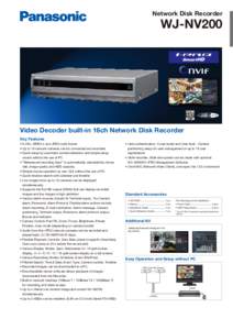 Network Disk Recorder  WJ-NV200 Video Decoder built-in 16ch Network Disk Recorder Key Features